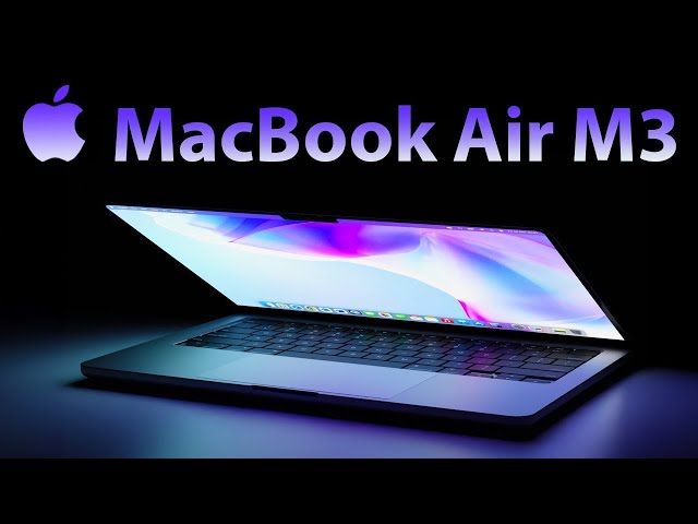 Nouveau MacBook Air M3 2024